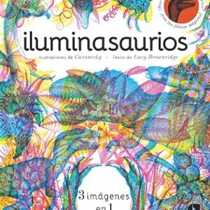 Iluminasaurios (Álbumes ilustrados)